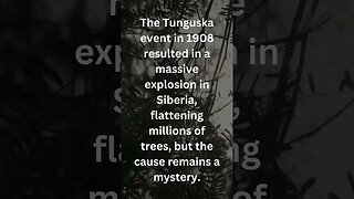 Tunguska Event #tunguska #tunguskaevent #siberia #horror #fyp