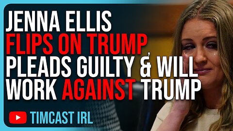 Jenna Ellis FLIPS ON TRUMP, Pleads Guilty & Will Cooperate With DOJ Against Trump