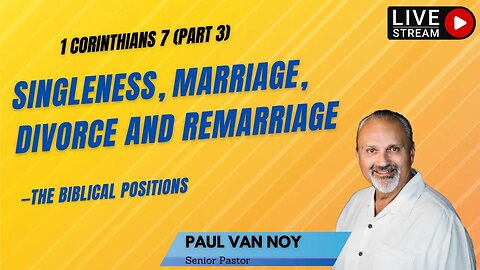 Marriage, Divorce, Remarriage - 12/11/22 LIVE - 1st Service
