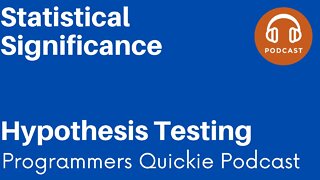 Statistical Significance and Hypothesis Testing