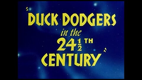 1953, 7-25, Merrie Melodies, Duck Dodgers In The 24.5th Century