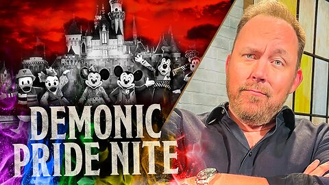 Disneyland’s ‘Pride Nite’ Is DEMONIC | Ep 790