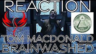 Tom MacDonald - "Brainwashed" Reaction