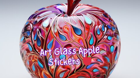 Art Glass Apple Stickers!
