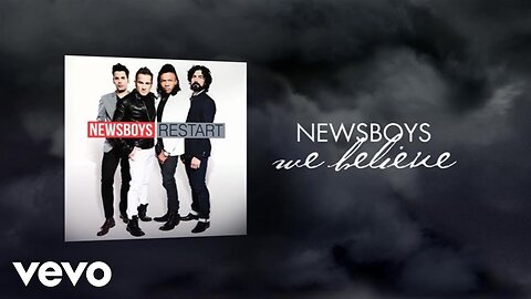 Newsboys - We Believe