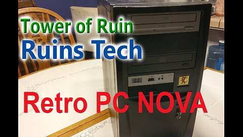 Hardware Review - Retro PC Rebuild "Nova" - Part 01