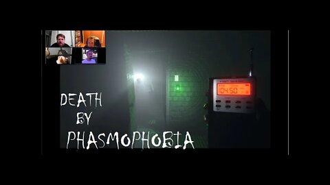 Phasmophobia Part 3 - Death by Phasmophobia