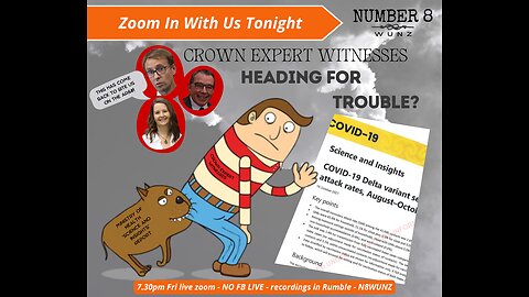 Ep 124 N8 12th July 2024 Crown Expert Witnesses Heading For Trouble?