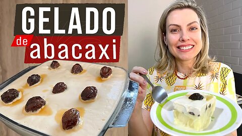 TORTA GELADA DE ABACAXI COM AMEIXA | GELADO DE ABACAXI