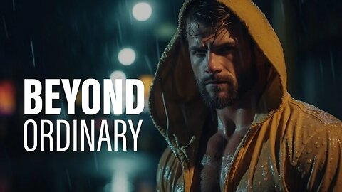 Beyond Ordinary - Motivational Speech