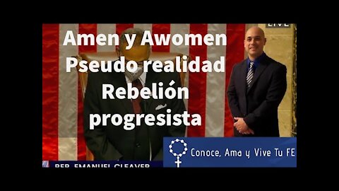 🚫Eliminan referencia a hombre o mujer 😲 Amen y Awomen 🤔 Rebelión progresista😤Negación de la realidad