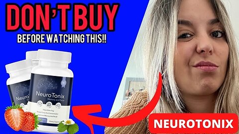 NEUROTONIX ((BE CAREFUL!!)) NEUROTONIX REVIEW - Neurotonix Supplement - Neurotonix Reviews