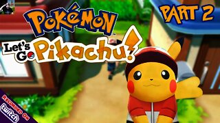 Pokemon Let's Go Pikachu - More To Explore! (Part 2) [Live Replay]