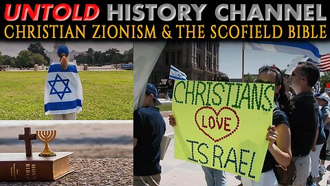 Christian Zionism & The Scofield Bible - Updated