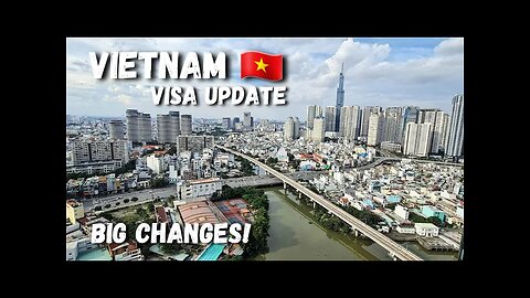 Crucial Vietnam Visa Updates 2024 | Latest E-Visa Changes You Need to Know! 🌐