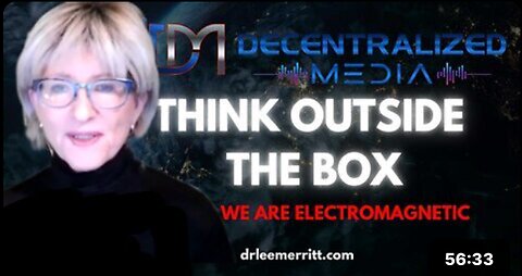 "Decentralized Media" Dr. 'Lee Merritt' Thinks Outside The Box Pt-2. 'Redpill Project'