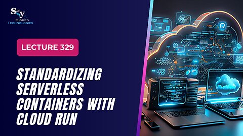 329 Standardizing Serverless Containers Google Cloud Essentials | Skyhighes | Cloud Computing
