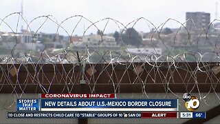 SD border officials reveal new details about U.S.-MX border restrictions