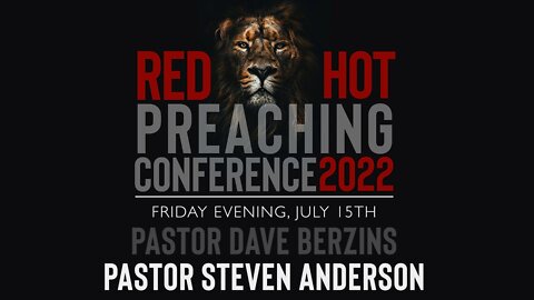 【 Don't be a Spoiled Brat 】 Pastor Steven Anderson | RHPC 2022