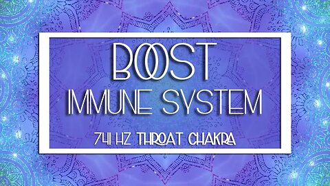 741Hz Throat Chakra Healing Music, Boost Immune System, Remove Toxins, Cleanse Infections