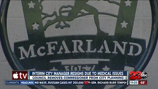 McFarland interim city manager resigns due to medical issues