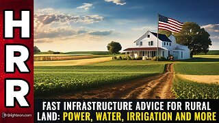 FAST infrastructure advice for rural land: Power, water, irrigation and more