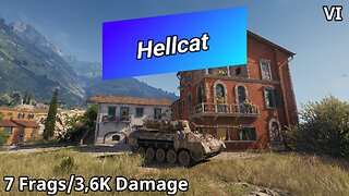 M18 Hellcat (7 Frags/3,6K Damage) | World of Tanks