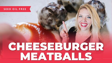 Cheeseburger Meatballs: A Seed Oil-Free Twist on Classic Flavors!