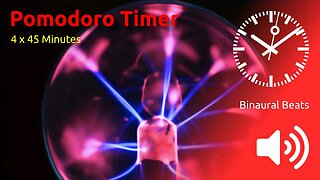 Pomodoro Timer 4 x 45min ~ Binaural Beats