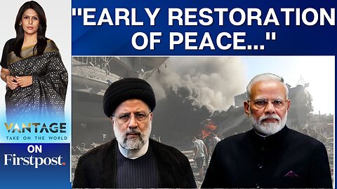 Israel Hamas War: PM Modi Speaks to Iran's Raisi, Calls for 'Peace' | Vantage with Palki Sharma