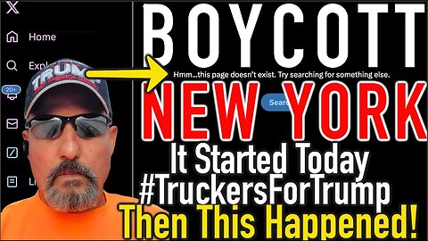 It Started Today! #BOYCOTT New York by #TruckersForTrump but Then Something Strange Happens…