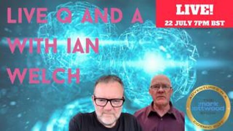 Ian Welch 3: Live Q and A - 22nd July 2022