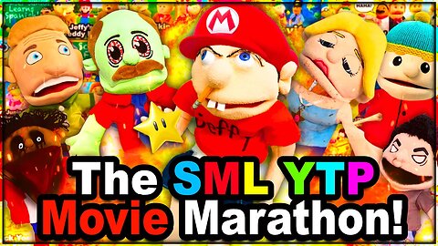 The SML YTP Movie Marathon! (3+ Hours)