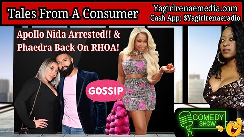 Apollo Nida Arrested!! & Phaedra Back On RHOA & More RHOA Gossip!