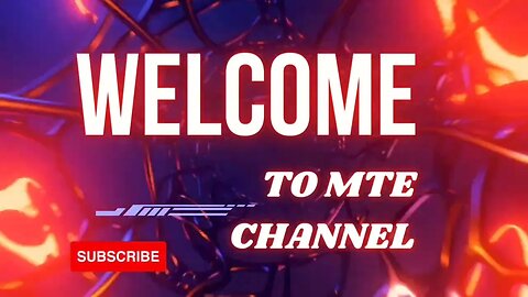 MTE CHANNEL Intro video