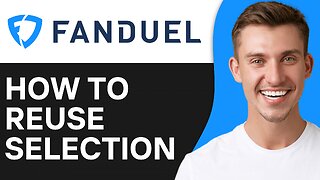 How To Reuse Selection on Fanduel