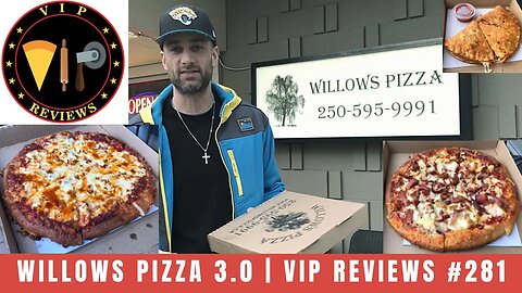 Willows Pizza 3.0 | VIP Reviews #281