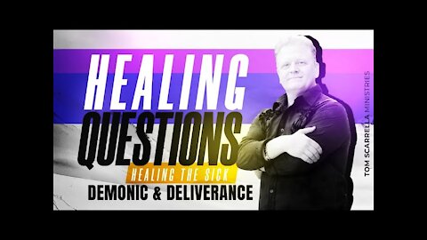 Healing Questions-Demonic Sicknesses