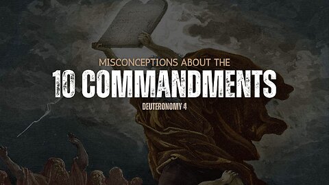 Misconceptions about the Ten Commandments - Pastor Bruce Mejia