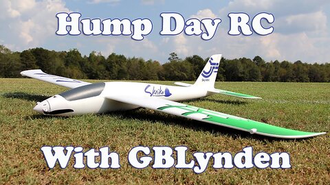 Hump Day RC With GBLynden - Skynetic Shrike 1450mm Sport Glider Unboxing & Other Fun With GB!