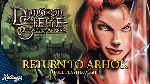 Dungeon Siege: Return to Arhok (PC) Full Playthrough (No Commentary)