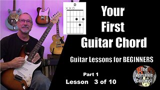 EASY Beginner Guitar course - Guitar lesson and tutorial - Lesson 3 of 10 - Your FIRST Guitar Chord