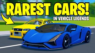 Checking Out the RAREST Cars in ROBLOX Vehicle Legends!