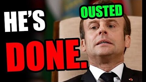 FRENCH PRESIDENT EMMANUEL MACRON IS DONE.