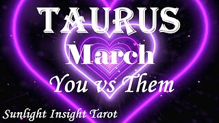 Taurus *They Need Lots and Lots Patience They Experienced A Major Major Loss* March You vs Them