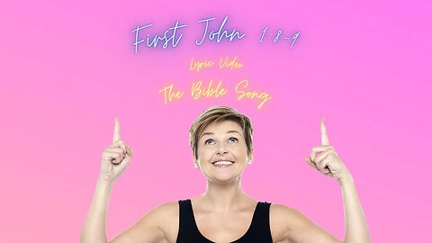 First John 1:8-9 [Lyric Video] - The Bible Song