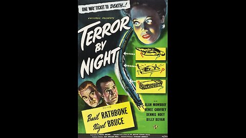 Terror by Night (1946) | Directed by Roy William Neill
