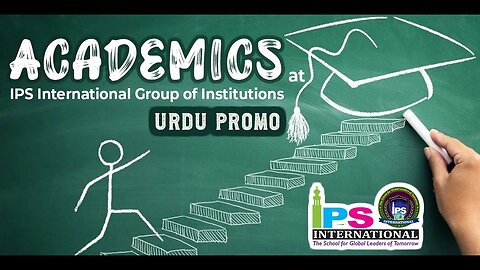 Urdu Promo - Academics at IPS International Group of Institutions