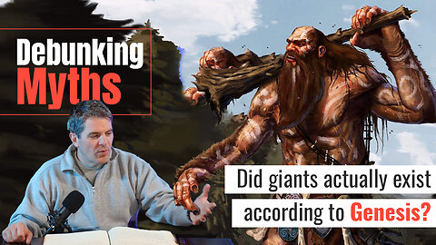 Debunking Myths: Did Giants Exist According to Genesis? | Kevin Schmidt