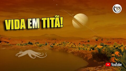 Pode haver VIDA em TITAN, Lua de Saturno, segundo estudos